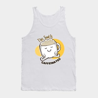 How Brew-tiful Life Can Be: The Caffeinated Soul Tank Top